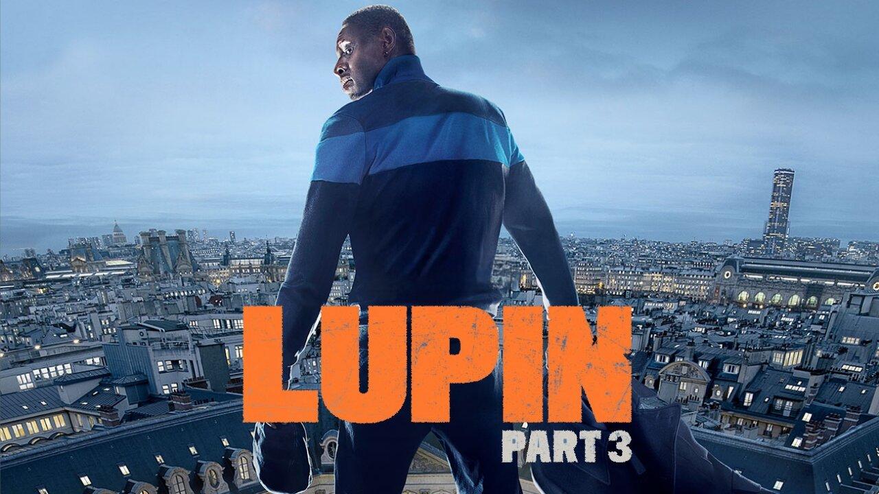 مسلسل Lupin الموسم الثالث الحلقة 1 الاولي مترجمة HD
